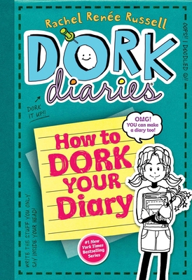 How to Dork Your Diary 1442422335 Book Cover