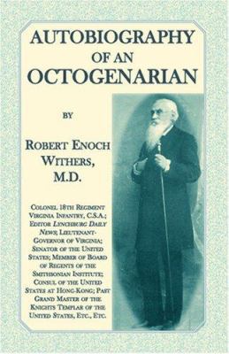 Autobiography Of An Octogenarian. Robert Enoch ... 0788423665 Book Cover