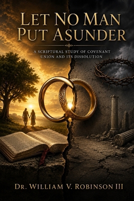 Let No Man Put Asunder: A Scriptural Study of C... B0H5KRL77P Book Cover