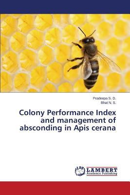 Colony Performance Index and Management of Absc... 3844386696 Book Cover