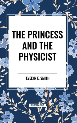 The Princess and the Physicist            Book Cover