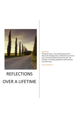 Reflections Over a Lifetime 1644262975 Book Cover