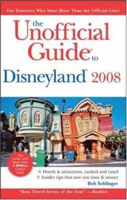The Unofficial Guide to Disneyland 2008 (Unoffi... 047008961X Book Cover