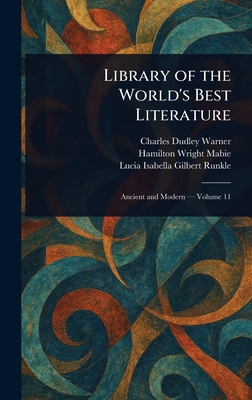 Library of the World's Best Literature 102306510X Book Cover