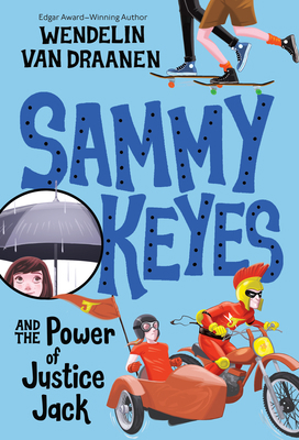 Sammy Keyes and the Power of Justice Jack 0307930602 Book Cover