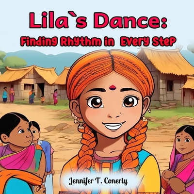 Lila`s Dance: Finding Rhythm in Every Step B0F1TLR6HK Book Cover