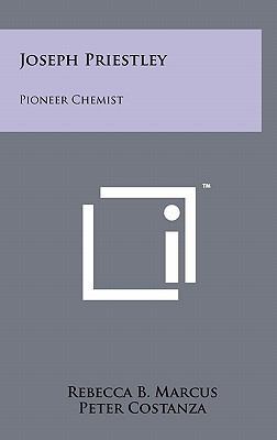 Joseph Priestley: Pioneer Chemist 1258028697 Book Cover