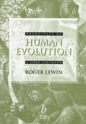 Principles of Human Evolution: A Core Textbook B01CCQGMWE Book Cover