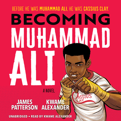 Becoming Muhammad Ali Lib/E 1549161377 Book Cover