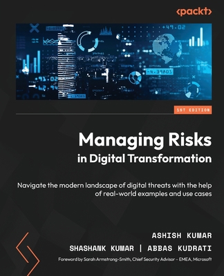 Managing Risks in Digital Transformation: Navig... 1803246510 Book Cover