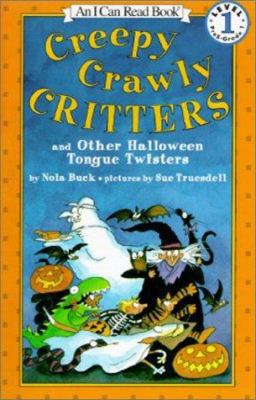 Creepy Crawly Critters: And Other Halloween Ton... 0613003314 Book Cover