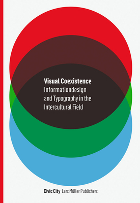 Visual Coexistence: Informationdesign and Typog... 3037786132 Book Cover