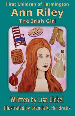 The Irish Girl: Ann Riley 0985621575 Book Cover