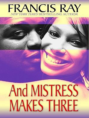 And Mistress Makes Three [Large Print] 1410421252 Book Cover
