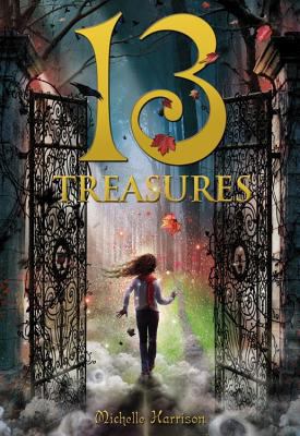 13 Treasures (13 Treasures Trilogy, 1) 0316041483 Book Cover