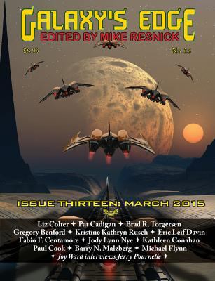 Galaxy's Edge Magazine: Issue 13, March 2015 1612422608 Book Cover