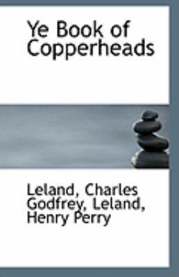 Ye Book of Copperheads 1113316047 Book Cover