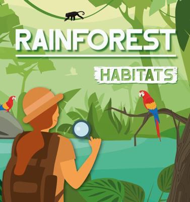 Rainforest Habitats B0DZ8M9CPB Book Cover