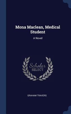 Mona Maclean, Medical Student 1340543397 Book Cover