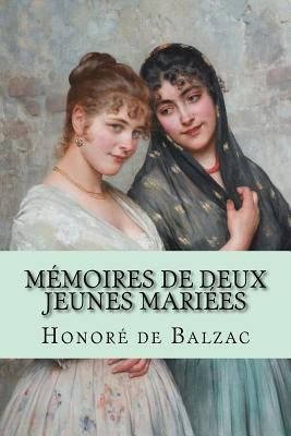 Mémoires de deux jeunes mariées [French] 1979706980 Book Cover