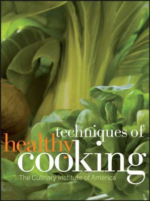 Techniques of Healthy Cooking 0470052325 Book Cover