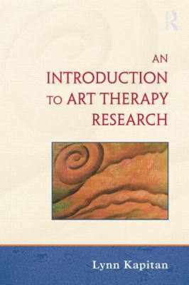 An Introduction to Art Therapy Research 1138872679 Book Cover