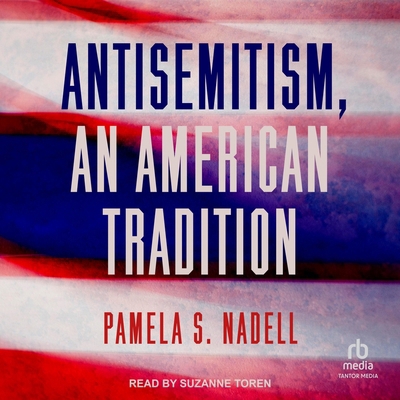 Antisemitism, an American Tradition B0FNQ8YRG8 Book Cover