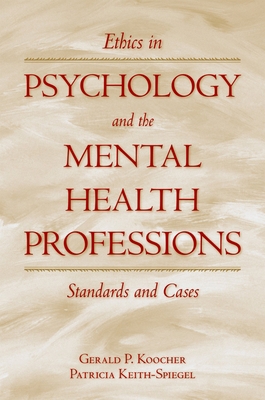 Ethics in Psychology and the Mental Health Prof... 0195149114 Book Cover