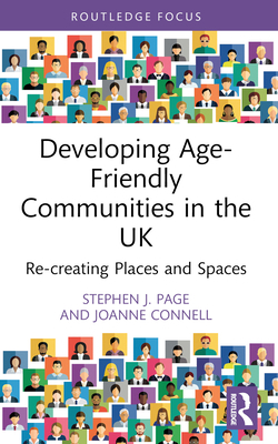 Developing Age-Friendly Communities in the UK: ... 1032334797 Book Cover