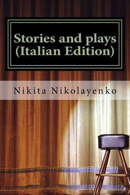 Stories and plays (Italian Edition) [Italian] 1981201408 Book Cover