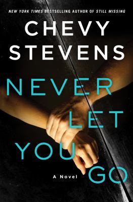 Never Let You Go 1250034566 Book Cover