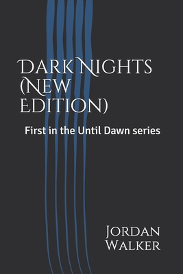 Dark Nights (New Edition): First in the Until D... 1674511019 Book Cover