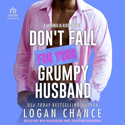 Don't Fall for Your Grumpy Husband B0GFYY51RZ Book Cover