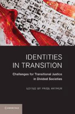 Identities in Transition: Challenges for Transi... 0511976852 Book Cover