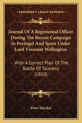 Journal Of A Regimental Officer During The Rece... 1165530252 Book Cover