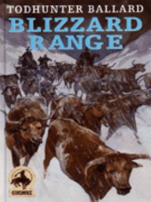 Blizzard Range (Gunsmoke Series) 0745189350 Book Cover