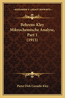 Behrens-Kley Mikrochemische Analyse, Part 1 (1915) [German] 1167651707 Book Cover