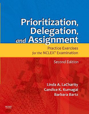 Prioritization, Delegation, and Assignment: Pra... 0323065708 Book Cover
