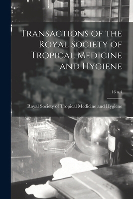 Transactions of the Royal Society of Tropical M... 1014871379 Book Cover