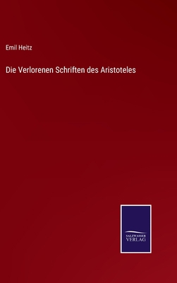 Die Verlorenen Schriften des Aristoteles [German] 337509275X Book Cover