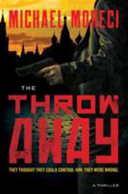 The Throwaway: A Thriller 1250065011 Book Cover