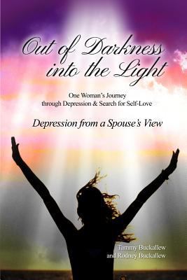 Out of the Darkness into the Light: One Woman's... 1480965650 Book Cover