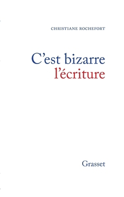 C'est bizarre l'écriture [French] 2246856507 Book Cover