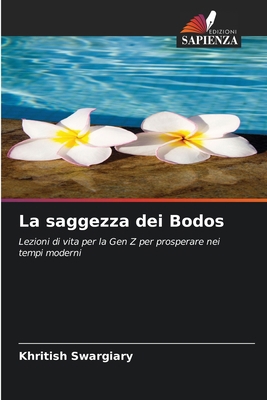 La saggezza dei Bodos [Italian] 6208378281 Book Cover