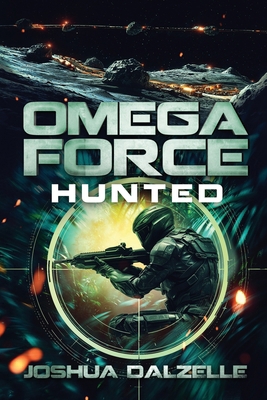 Omega Force: Hunted B0FH4XD8VM Book Cover