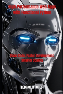 High-Performance Web Apps with Functional Pytho... B0FG6WSNNK Book Cover