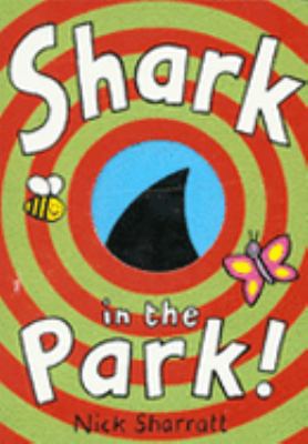 Shark in the Park! 0385608128 Book Cover