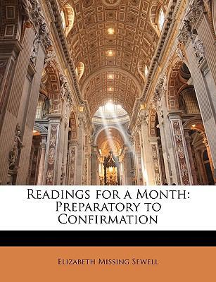 Readings for a Month: Preparatory to Confirmation 1145132332 Book Cover