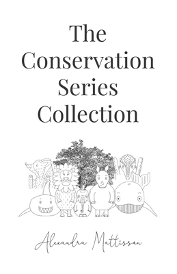 The Conservation Series Collection B0C7JG3HPQ Book Cover