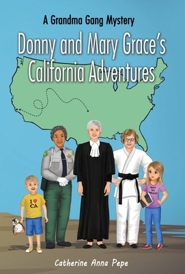Donny and Mary Grace's California Adventures 1956470263 Book Cover